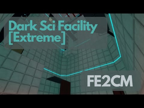 Dark Sci Facility [Extreme] | FE2CM - YouTube