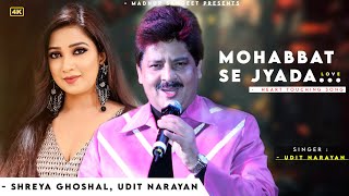 Mohabbat Se Zyada Mohabbat Hai Tumse - Udit Narayan, Shreya Ghoshal | Nadeem Shravan | Gumnaam