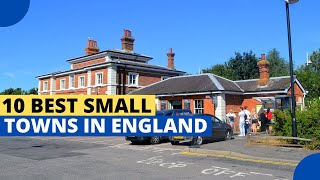 10 Best Small Towns to Live in England