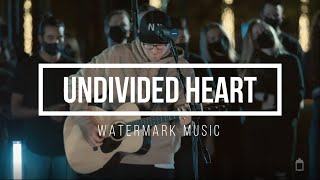 Watermark Music - Undivided Heart (Official Lyric Video)