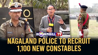 NAGALAND POLICE TO RECRUIT 1,100 NEW CONSTABLES