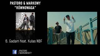 6. Pastoro/Kulas NBF - Gadam prod. Markowy ( Równowaga )