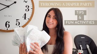 HOW TO PLAN A DIAPER PARTY | LIST OF FUN INEXPENSIVE ACTIVITIES TO DO | TIPS AND TRICKS