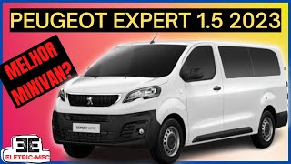 PEUGEOT EXPERT 1.5 2023 - Minivan mais popular do mercado!