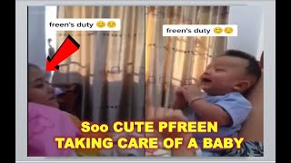 {#freenbecky} PFREEN DUTY, Soo CUTE PFREEN TAKING CARE OF A BABY