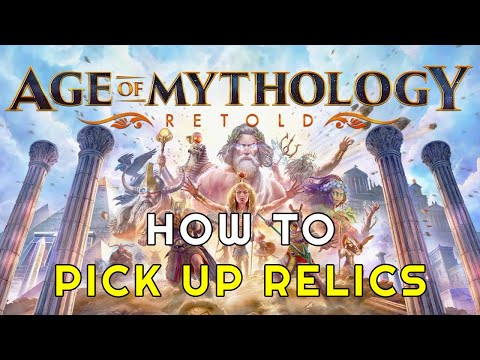 Age of Mythology Retold: How to Pick Up Relics