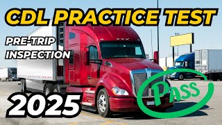 CDL PRACTICE TEST 2025: Pre-Trip Inspection