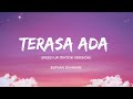 Terasa Ada - Sufian Suhaimi | Speed Up Tiktok Version (Lyrics)