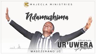 NDAMUSHIMA  by MASEZERANO JC