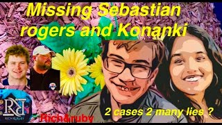 Ruby Pack Let S Chat About Sebastian Konanki Both Missing Cases Where Is The Truth