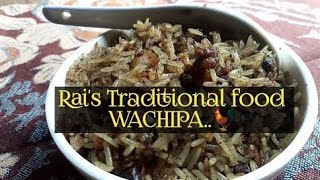 Rai's. Traditional food Wachipa. ..||Boiler chicken ko Wachipa