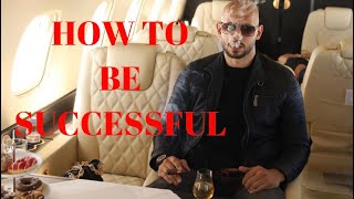 HOW TO BE A SUCCESSFUL MAN - Andrew Tate