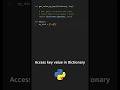 Access key value pairs in Dictionary in Python #python #coding #programminglanguage