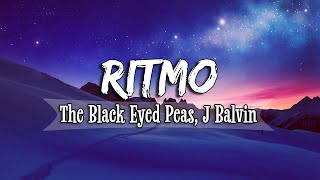 The Black Eyed Peas, J Balvin - RITMO (Lyrics/Letra)