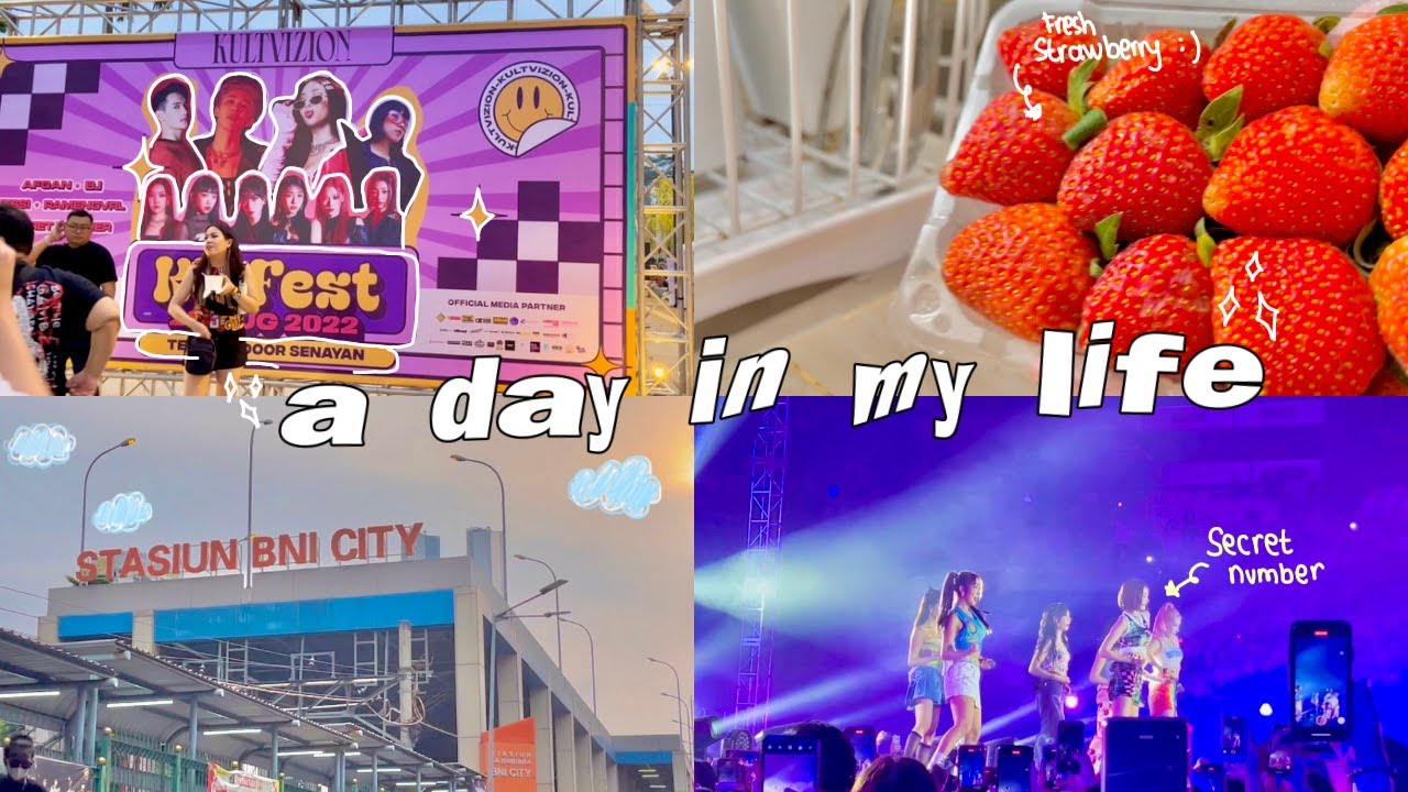 A Day In My Life : Cobain Resep Tik Tok, Nonton KV Fest Ketemu Secret ...