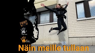 Music Against Drugs ry: näin tulet meille