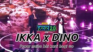 IKKA x DINO james | Pyar mujhe bhi | Unreleased song | MTV Hustle 2.0 Grand Finale | Badshah| King