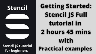 Stencil JS tutorial for beginners with practical example: Getting Started