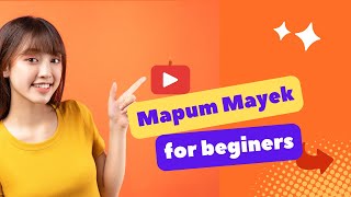 Mapum Mayek for beginners