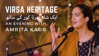 An Evening with Amrita Kaur | Haveli Baroodkhana | Virsa Heritage Revived