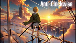 Anti-clockwise / Suno AI / Synthesizer V 夢ノ結唱 ROSE