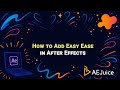 How to Add Easy Ease in After Effects – AEJuice Tutorials