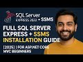 Install SQL Server Express + SSMS (2025) | Full Setup for ASP.NET Core MVC Beginners