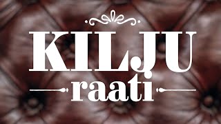 Kiljuraati - viisi kiljua vertailussa