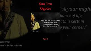 Sun Tzu - Art of War - Quotes -Part 4