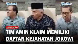 Pihak Amien Rais Mengklaim Memiliki Daftar Kejahatan, Cukup untuk Membuat Jokowi Dimakzulkan