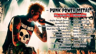 Punk Power Metal Full Album Vol 1 Terbaru 2024