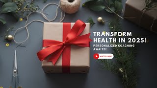 Transform Your Health in 2025: Gift Cards for Your First Coaching Session!