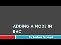 Add Node in RAC Quick Theory