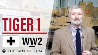 Tank Chats #17 Tiger I | The Tank Museum