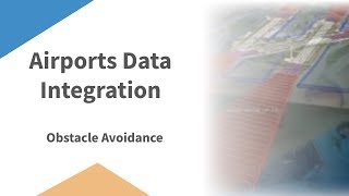 Airports Data Integration: Obstacle Avoidance