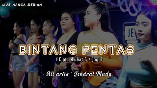 All artis JendralMuda | Bintang pentas | Live nanga serian