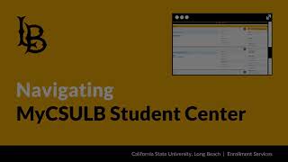 Navigating Mycsulb Student Center
