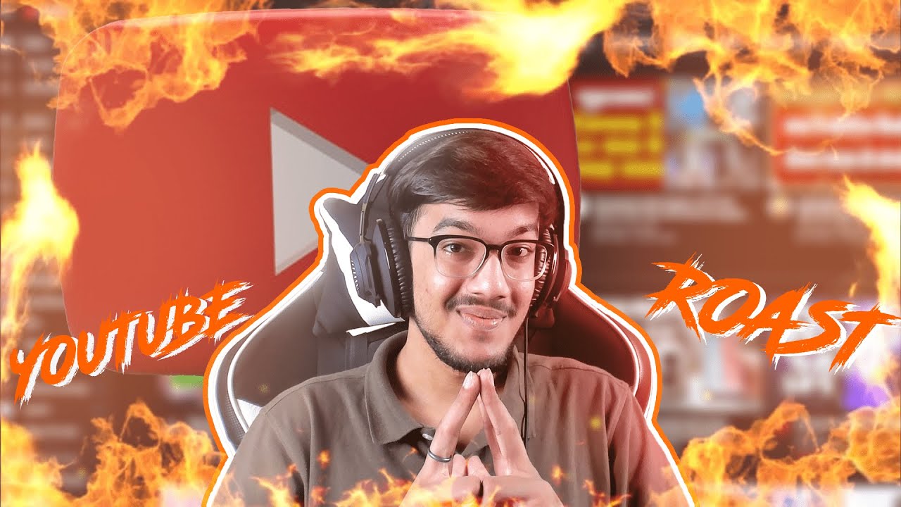 The Ultimate Youtube Roast Youtube