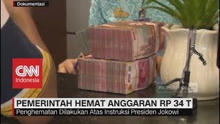 Pemerintah Hemat Anggaran Rp.34 T