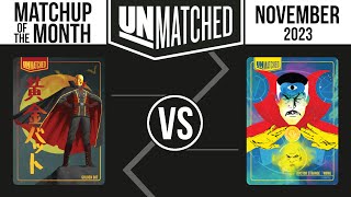 Matchup of the Month - November 2023 (Golden Bat vs Doctor Strange)