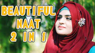 Naat Video 2 in 1 Urdu Naat - Zeba Javed Malik