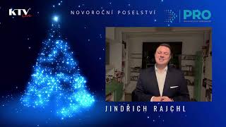 ❤️Novoroční poselství - JUDr. Jindřich Rajchl (PRO) - 31.12.2024✅