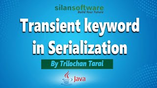 transient keyword in Java Serialization & De-Serialization || Silan Software || pythontpoint.org