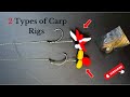 2 Types of Carp Rigs by Foris Fisherman Carp Hunter