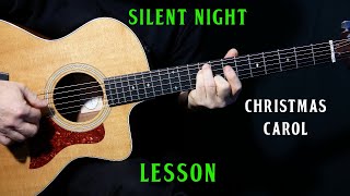 how to play "Silent Night" on guitar | fingerstyle acoustic guitar Christmas carol lesson tutorial