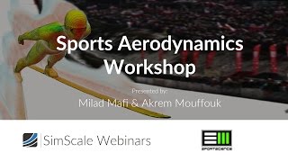 Sports Aerodynamics Workshop: Aerodynamics of Ski Jumping