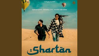 Shartan (feat. Khan Bhaini)