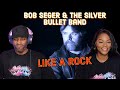 First Time Hearing Bob Seger and The Silver Bullet Band 