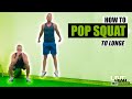 How To Do A POP SQUAT TO JUMP SQUAT | Exercise Demonstration Video and Guide