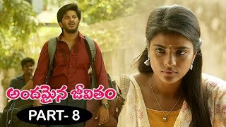 Andamaina Jeevitham Full Movie Part 8 - Anupama Parameswaran , Dulquer Salman